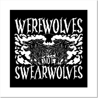 Werewolves Not Swearwolves Posters and Art